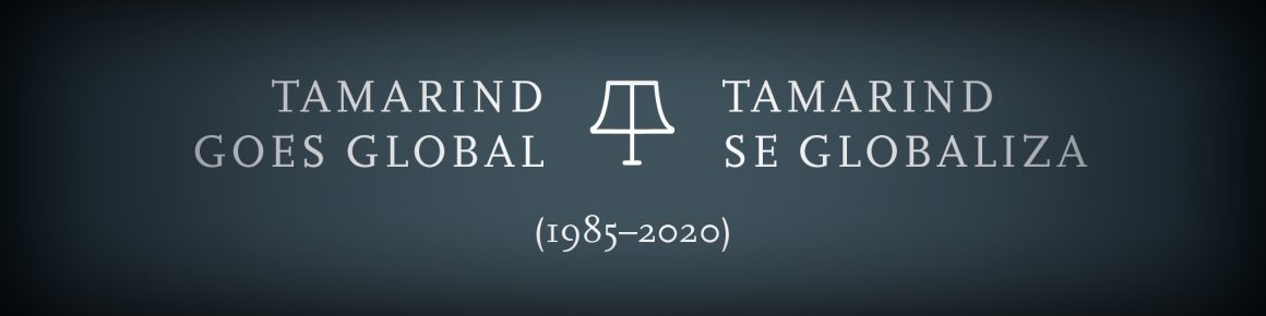 Tamarind Goes Global (1985–2020) 